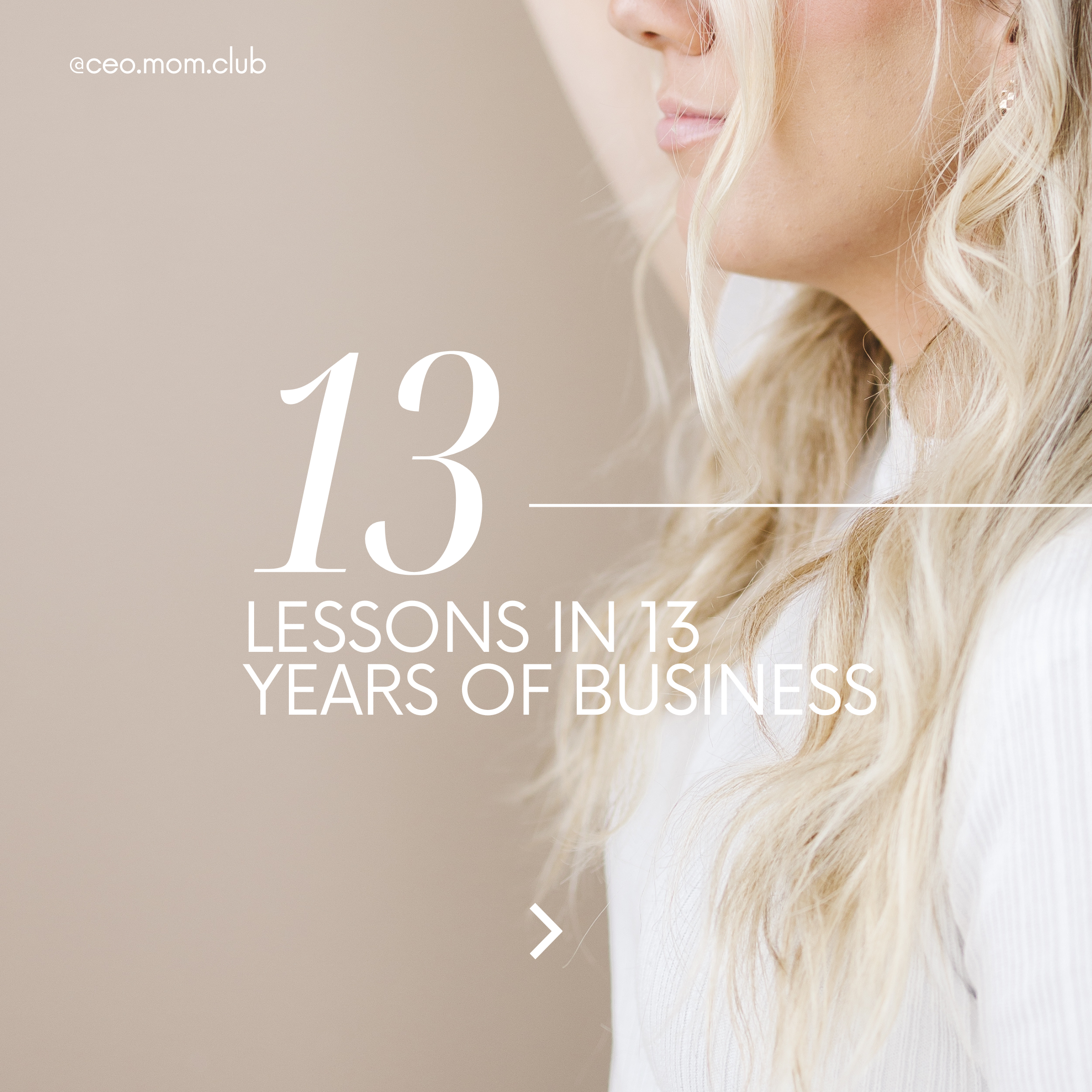 13 Lessons in 13 Years of Business